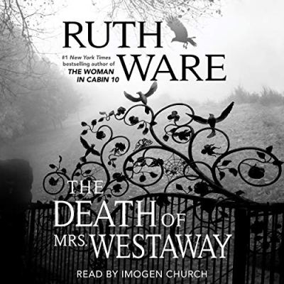 The Death of Mrs. Westaway by Ruth&nbsp;Ware